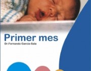 Bienvenido a la vida: Primer mes